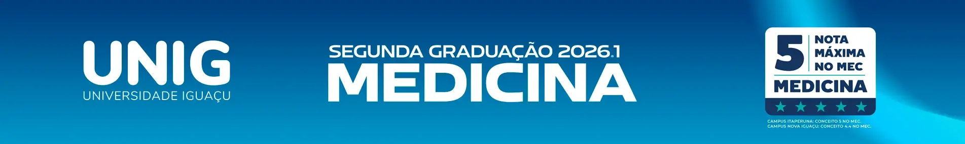 Unig UNIG - Processo Seletivo Segunda Graduação para Medicina - 2026/1 ...